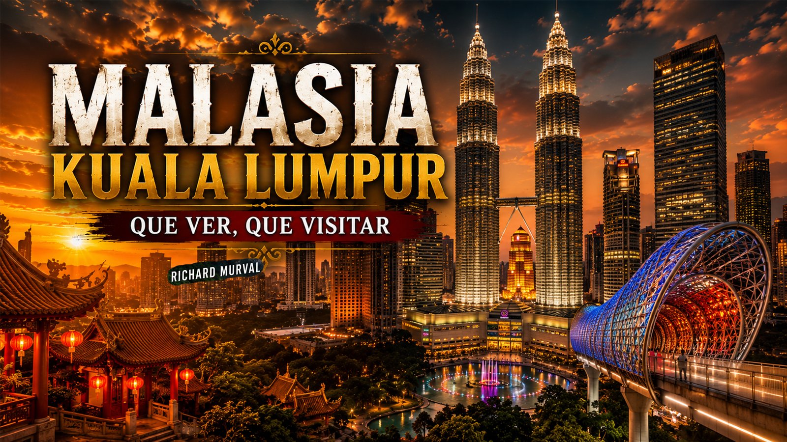 malasia - kuala lumpur que ver, que visitar
